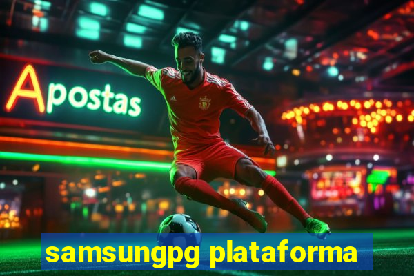 samsungpg plataforma